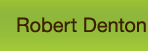 Robert Denton - Web Site Strategy and Design Consulting